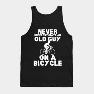 Never Underestimate An Old Guy On A Bicycle Gift Tank Top